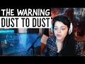 The Warning  -  &quot;Dust to Dust (live at Whisky a Go Go)  -  REACTION