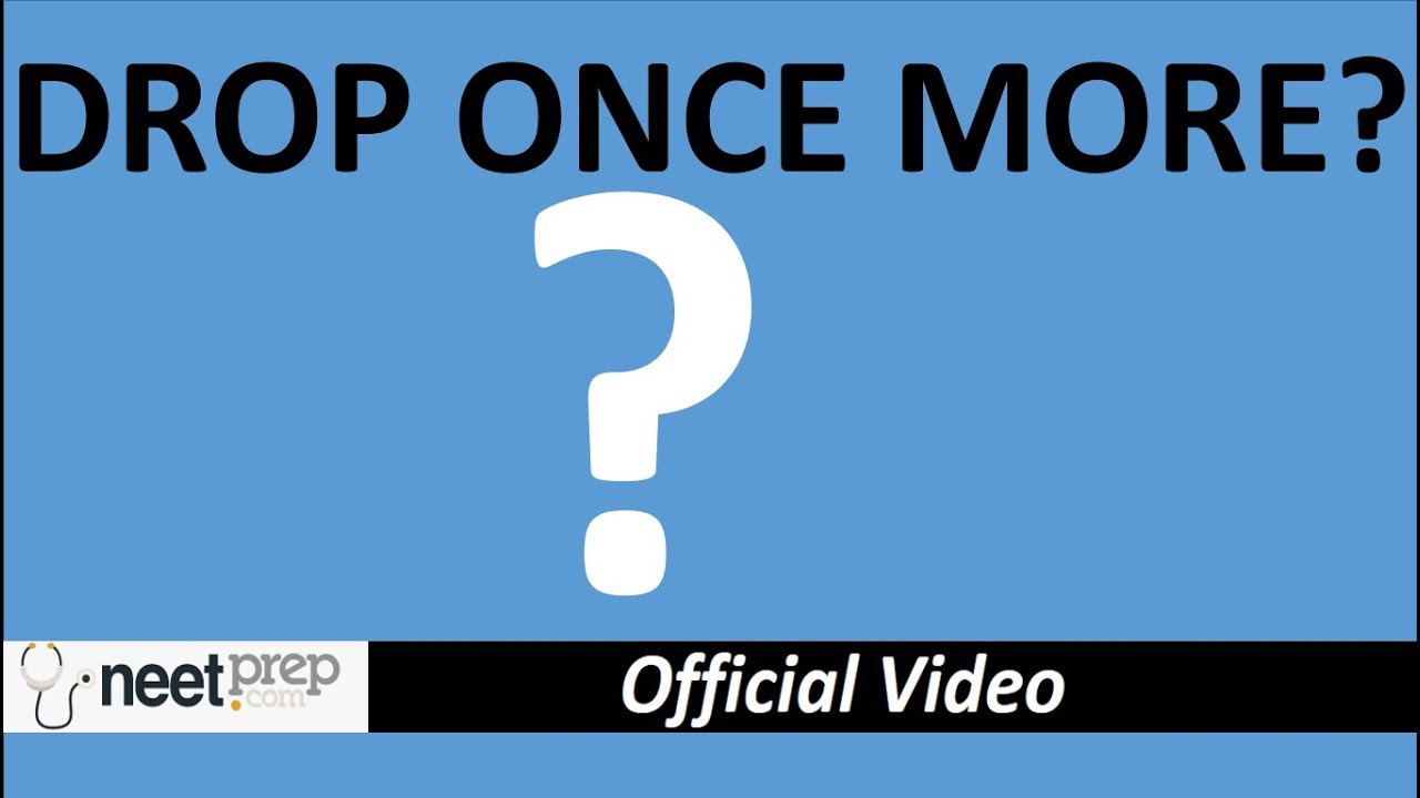 nta neet 2019 merit list NEET Exam - DROP or NOT?