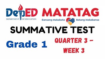 SUMMATIVE TEST QUARTER 3 WEEK 3 GRADE 1