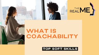 Coachability--The Soft Skill Of Champions