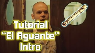 Video thumbnail of "Flauta - El Aguante (intro) - Calle 13 | Tutorial (Notas)"