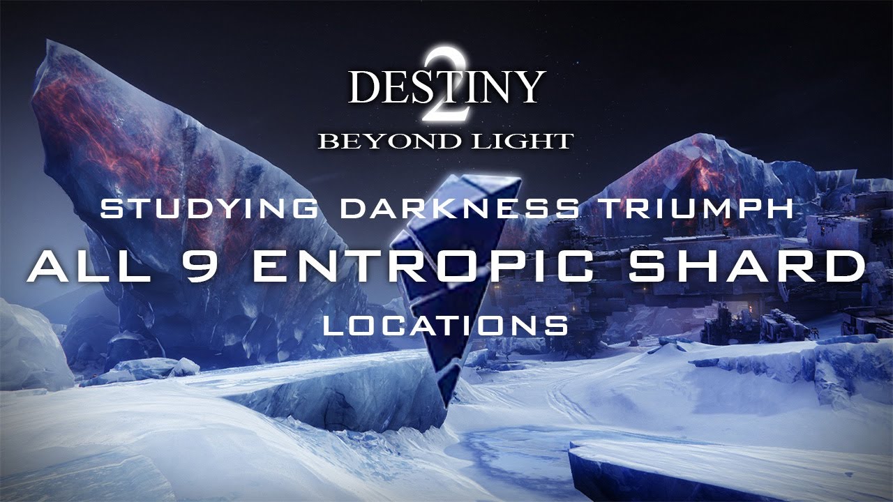 ALL 9 ENTROPIC SHARD LOCATIONS ALL OVER EUROPA (STUDYING DARKNESS - TRIUMPH)
