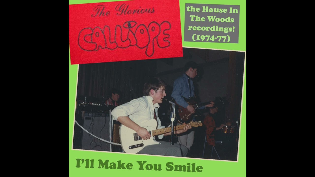 The Calliope And - I'll Make You Smile (Unreleased 70s NJ Rock)