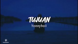 Yonnyboii - Tujuan (Lyrics) @Darkness1364