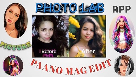 PHOTO LAB Paano Mag Edit     / Step by Step Tutorial On How To Edit Photos On Photo Lab app