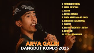 JODOHKU MANTANKU - ARYA GALIH FULL ALBUM TERBARU DANGDUT KOPLO TERBARU 2025