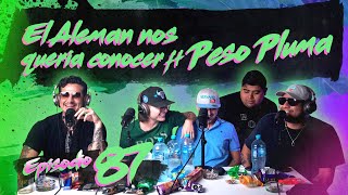 Smokecast Ep. 87 -  Se les paso la dosis a los plebes Ft. Peso Pluma