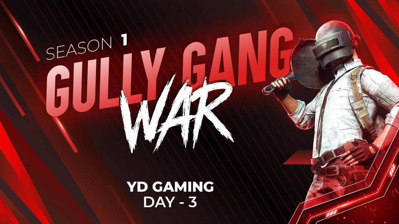 GULLY GANG WAR DAY 3 YD GAMING LIVE SECOND MATCH gully-gang-war-day-3-yd-gaming-live-second-match