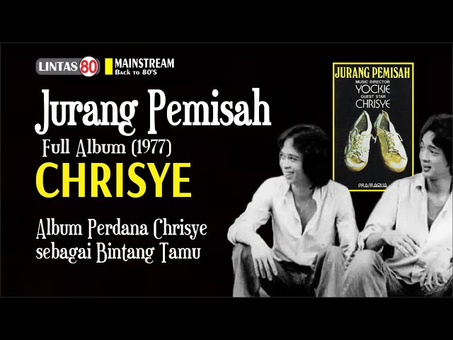 Chrisye~Jurang Pemisah (Full Album 1977) class=