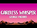 George michael  careless whisper lyrics