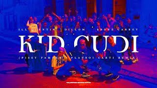 ILL QUENTIN, BROKE CARREY, DILLOM - KID CUDI (PLAYBOI CARTI REMIX)