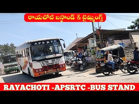 Rayachoti || APSRTC Rayachoti Bus Stand || Timmings - Kurnool, Tirupati, Kadapa, Chittor, Srisailam