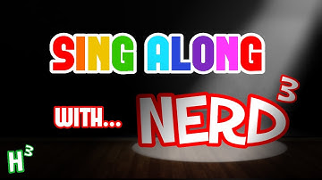 Sing Along With Nerd³