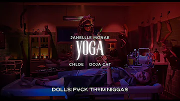 Janelle Monae - Yoga ft. Chloe & Doja Cat (AUDIO)[MASHUP]
