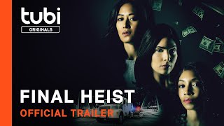Final Heist | Official Trailer | A Tubi Original