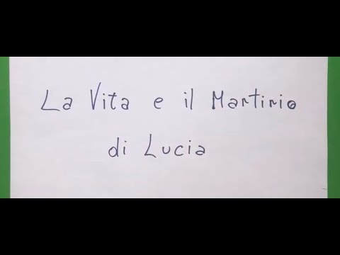 La vita e il martirio di Lucia