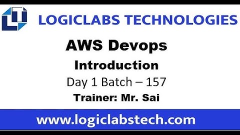 AWS Devops Day 1 - Introduction, Batch 157