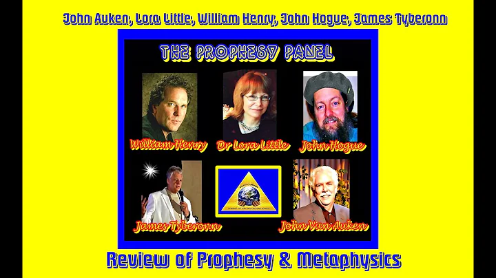 Panel Review of Prophesy - John Hogue, Wm Henry, L...