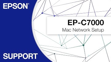 Epson WorkForce Pro EP-C7000 | Mac Network Setup