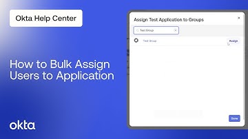 How to Bulk Assign Users to Applications | Okta Support
