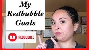MY REDBUBBLE GOALS TO MAKE MORE MONTHLY SALES AND CONSISTENT MONTHLY INCOME - METHODS TO TRY NOW