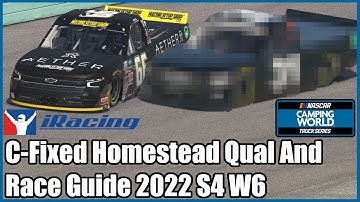 *Making Enemies?* Iracing C-Fixed Trucks Homestead Guide to Qualifying and Race