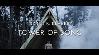 Ozren K. Glaser - Tower of Song