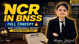 NCR-meaning,procedure and difference between FIR &amp; NCR Explained in detail#ballb#law#notes#judiciary