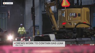Crews in San Jose work to contain gas leak