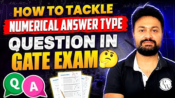 How To Tackle Numerical Answer Type (NAT) Questions In The Gate Exam