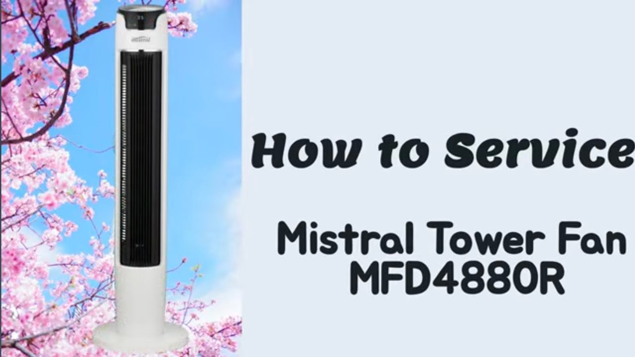 Cara Cuci Kipas Tower Mistral (Tower Fan)