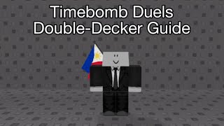 Timebomb Duels Double-Decker Guide
