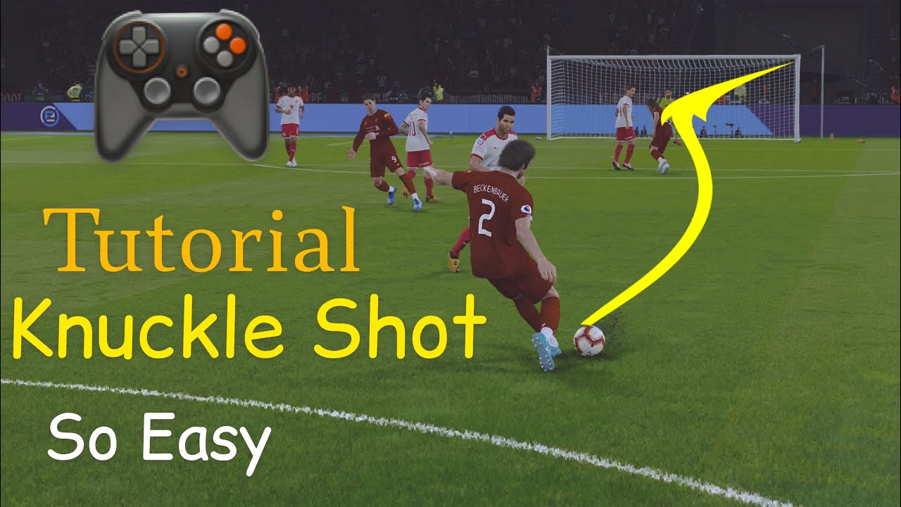 PES 2020 Knuckle Shot Long Shot Tutorial（🎮So Easy Skill 4） YouTube