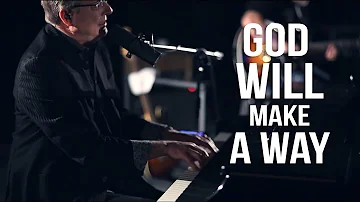 Don Moen - God Will Make A Way | Live Worship Sessions