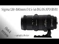 Sigma 120-400mm f/4.5-5.6 DG OS HSM APO lens review