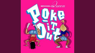 Poke It Out - Brooklyn Queen