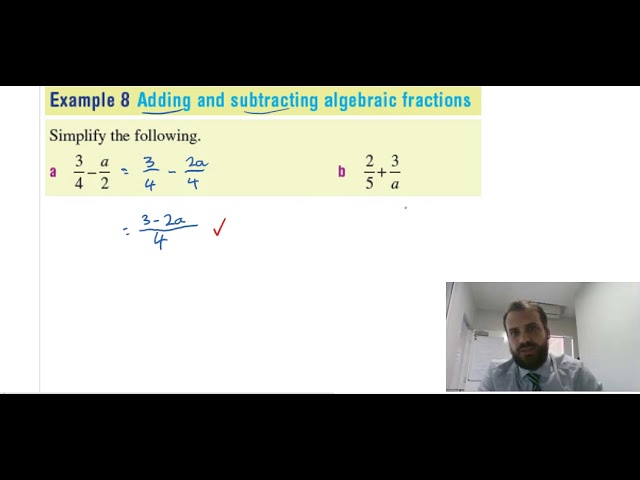 Algebraic fractions adding and subtracting