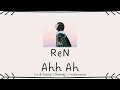ReN (廉) - Ahh Ah (あーあ。) | LIRIK KANJI/ROMAJI/INDONESIA
