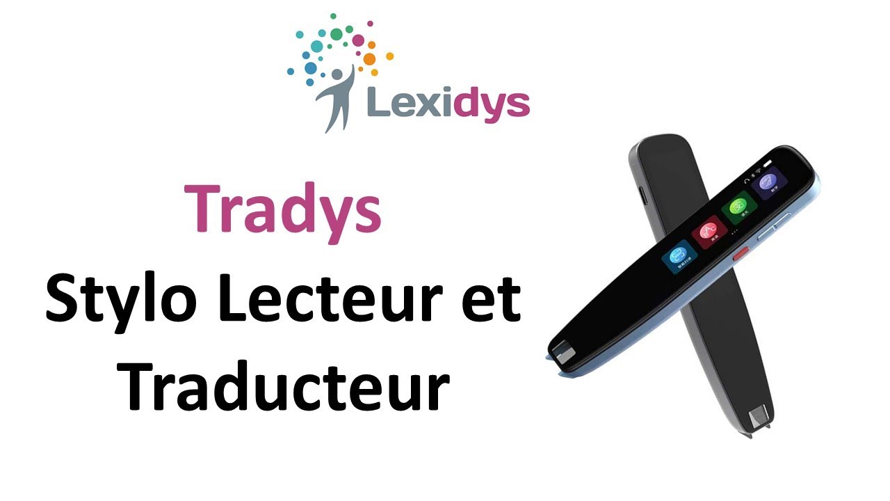 Stylo lecteur et traducteur TRADYS 