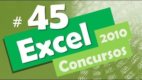 Excel 2010 concursos # 45 - Informática Planilha de Cálculo