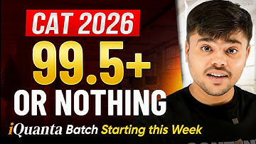 Want 99.5+ in CAT 2026? Join iQuanta