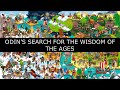 Norse Gods Legends – Part 19: Odin’s Search for the Wisdom of the Ages