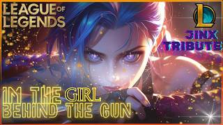 JINX - IM THE GIRL BEHIND THE GUN EPIC | LEAGUE OF LEGENDS #leagueoflegends #jinx #originalsong screenshot 4
