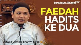 Kitab Arba’in Nawawi  (13) : Faedah Hadits Ke 2 - Ustadz Gemma Ilhamy, S.Pd.I