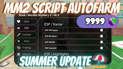 BEST MM2 SUMMER UPDATE BEACH BALL AUTO FARM SCRIPT 2025 SCRIPT IN DESCRIPTION