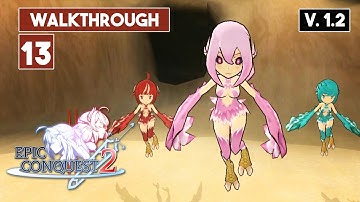 EPIC CONQUEST 2 Walkthrough Part 13 Pippi Queen Danos Desert