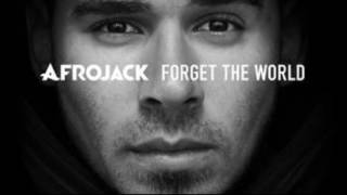 too wild afrojack forget the world