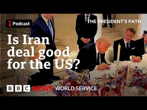What did America actually win in the Iran deal? - The President's Path podcast, BBC World Service