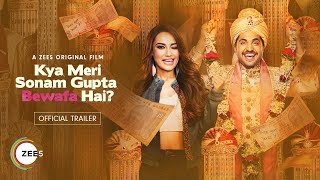 Kya Meri Sonam Gupta Bewafa Hai? | Official Trailer | A ZEE5 Original Film | Premieres 10th Sep 2021