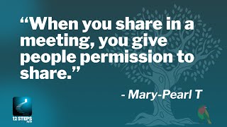 Mary-Pearl T. on the power of sharing in meetings - Al-Anon Speaker